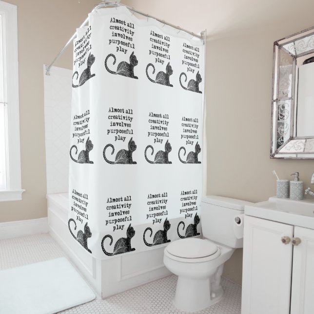 Rideaux De Douche Almost all creativity implives purposeful play I (En situation)