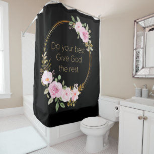 Rideaux De Douche Faites de votre mieux donner à Dieu le reste - Fem