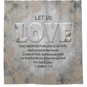 Rideaux De Douche L'amour l'autre Écriture Verse 1 Jean 4 : 7-8