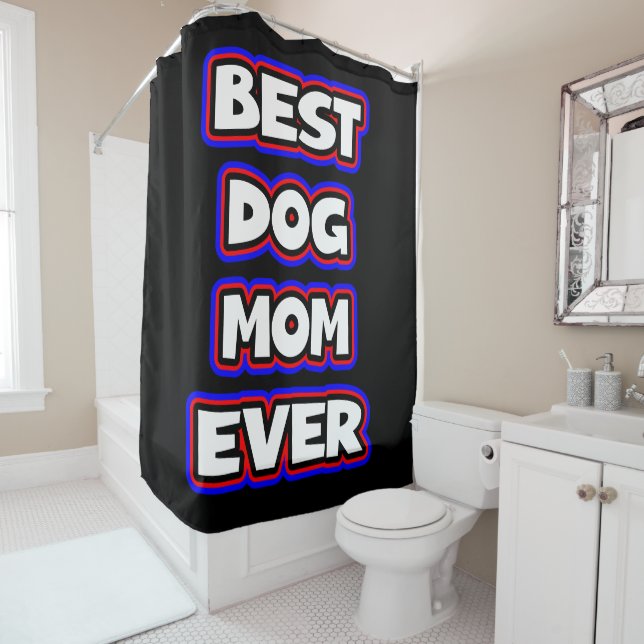 Rideaux De Douche Meilleure maman de chien jamais (En situation)