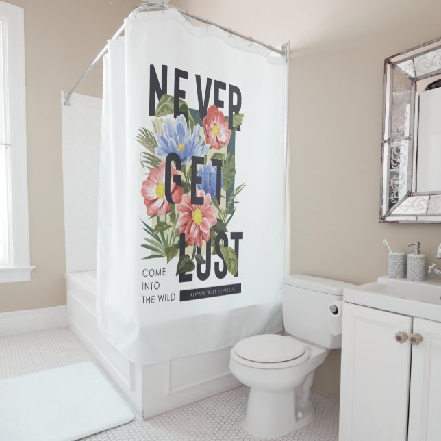 Rideaux De Douche Ne jamais perdre le slogan floral (En situation)