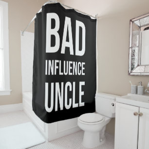 Rideaux De Douche Oncle de mauvaise influence
