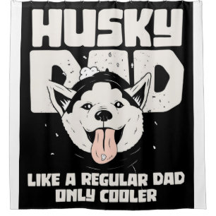 Rideaux De Douche Papa Husky Comme Un Père Ordinaire Seulement Glaci
