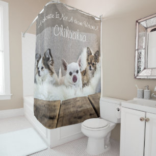 Rideaux De Douche Une Maison N'Est Pas Une Maison Photo Chihuahua