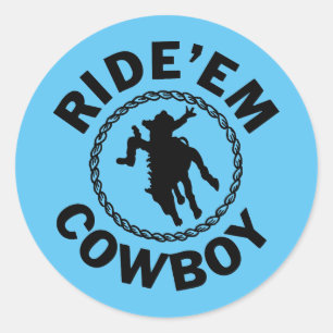 Ride'em Cowboy - Western Rodeo Classic Round Sticker