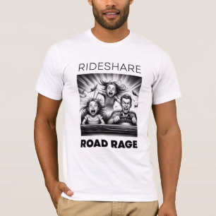 RIDESHARE Ready Funny Shirt   "Rideshare Roadrage"