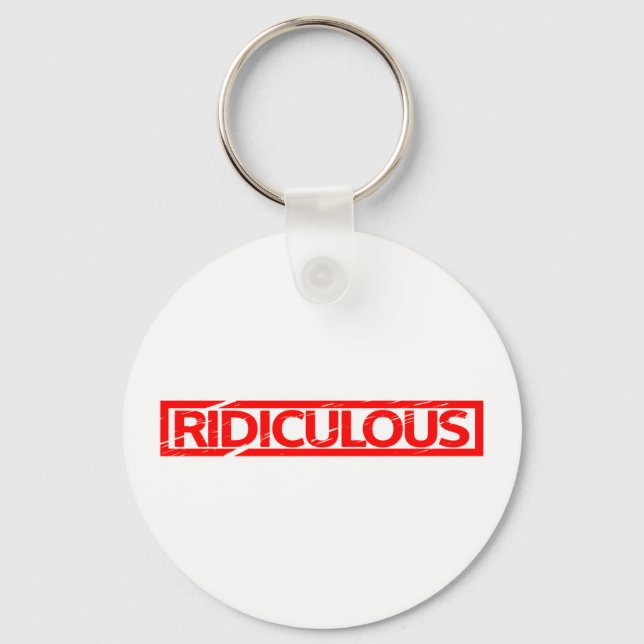 Ridiculous Stamp Keychain (Front)
