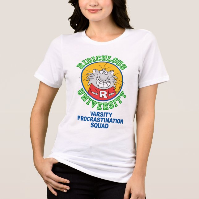 RIDICULOUS UNIVERSITY Tri-Blend SHIRT (Front)