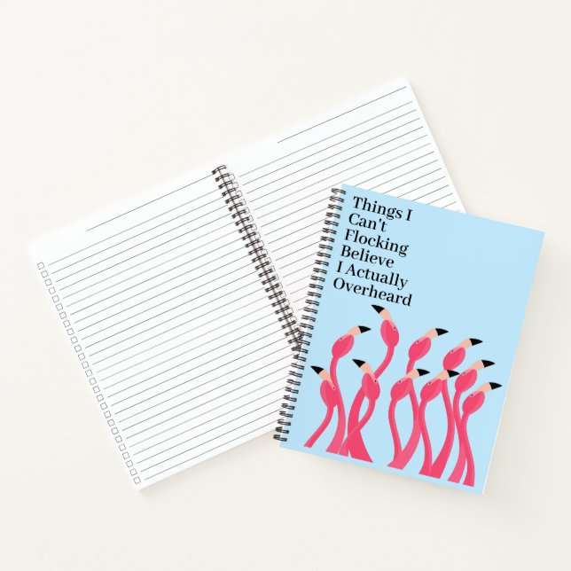 Ridiculously Flocking Real Coworker Quotes Notebook (Inside)