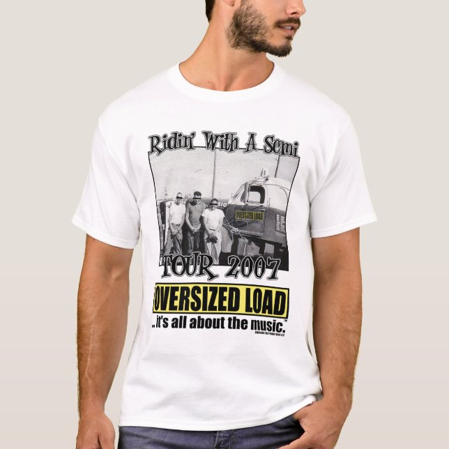Ridin' With A Semi 2007 TOUR SHIRT (Front)