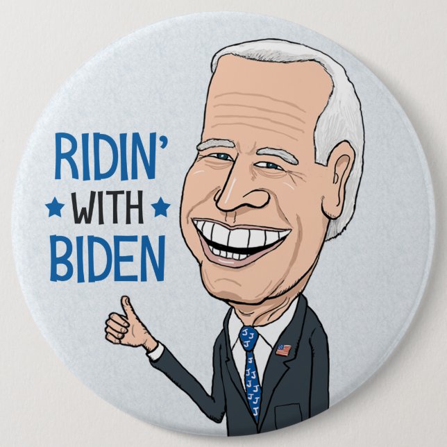 Ridin’ With Biden Joe Biden Supporter 6 Inch Round Button (Front)