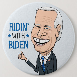 Ridin’ With Biden Joe Biden Supporter 6 Inch Round Button