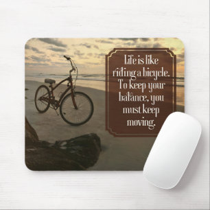 "Riding a bicycle" Inspirational Quote Mouse Pad