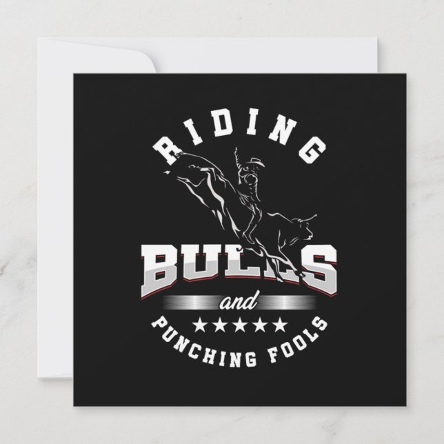 Riding Bulls Punching Fools Cowboy Rider Country G Invitation (Front)