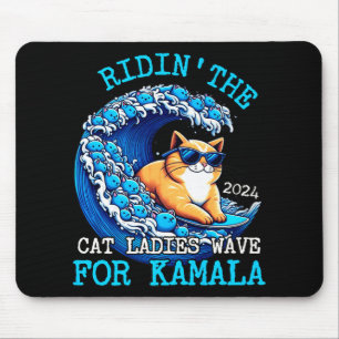 Riding Cat Ladies Blue Wave For Kamala Harris Pres Mouse Pad