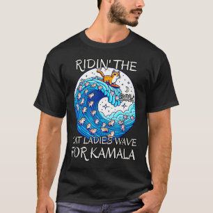 Riding Cat Ladies Blue Wave For Kamala Harris Pres T-Shirt