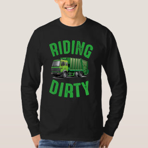 Riding Dirty Trash Day Garbage Truck T-Shirt