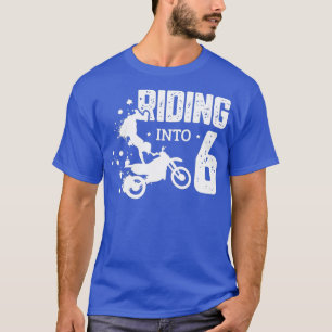 Riding into 6 Dirtbike Kids 6th Birthday 6 yr T-Shirt