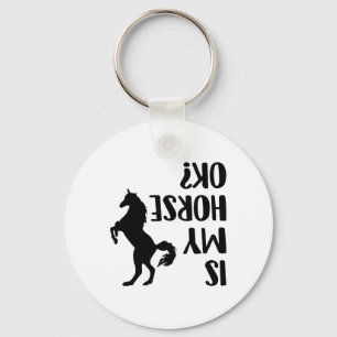 Riding Is My Horse Ok Equestrian Arabian Dressage Keychain
