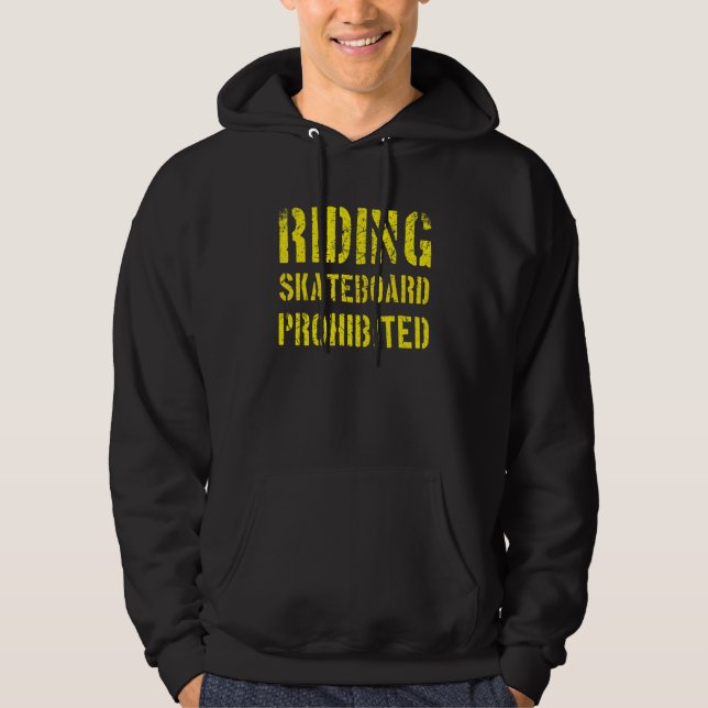 RIDING SKATEBOARD PROHIBITED RETRO SKATER SKATEBOA HOODIE (Front)