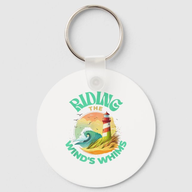 Riding The Wind's Whims Ocean Humor Lighthouse Sce Keychain (Front)