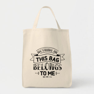 Rien Dans Ce Sac Ne M'appartient Sac