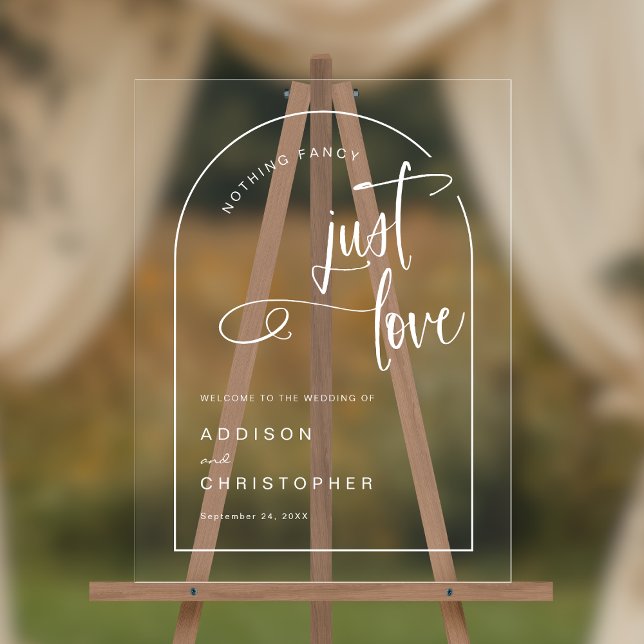 Rien De Fancy Just Love Mariage moderne Accueil (Shown on an 18" x 24" acrylic sign)