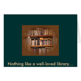 Rien n'aiment une bibliothèque bien-aimée…