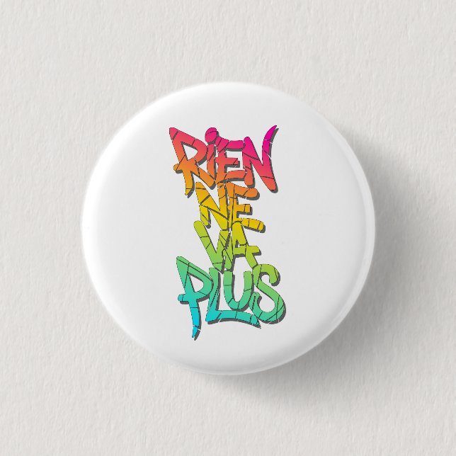 Rien ne va plus 1 inch round button (Front)