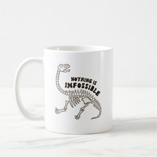 Rien N'Est Imfossile Dinosaure Bones Pun Mug