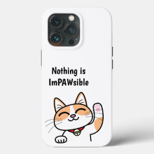 Rien n'est ImPAWsible Cute Cat coque iphone