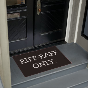 Riff-raff Only Doormat