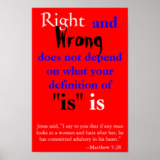 Right and Wrong Poster