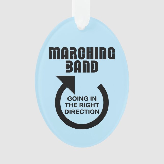 Right Direction Marching Band  Ornament (Front)