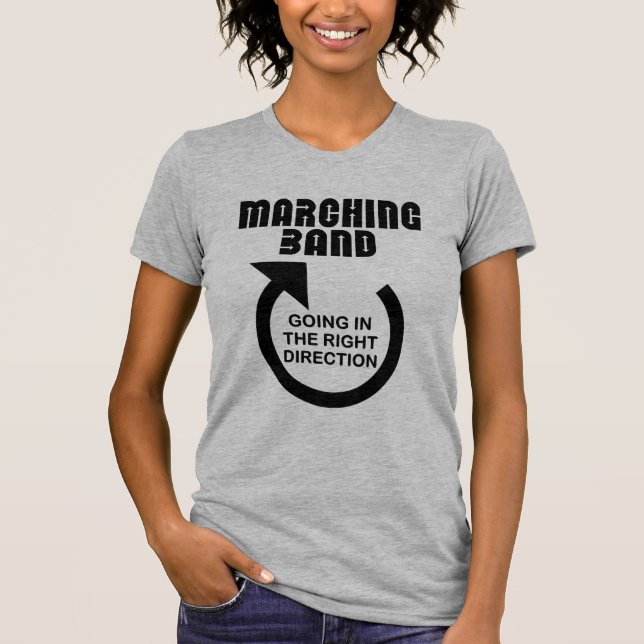 Right Direction Marching Band T-Shirt (Front)