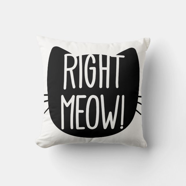 _right meow! throw pillow (Front)