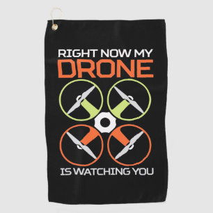 Right Now My Drone Golf Towel