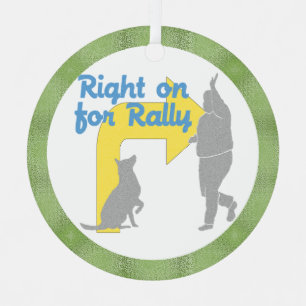 Right On For Rally Metal Ornament