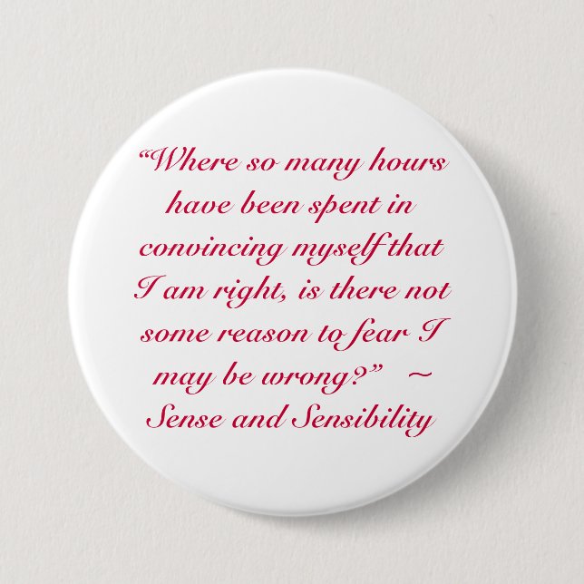 Right or Wrong Jane Austen Quote 3 Inch Round Button (Front)