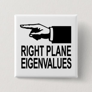 Right Plane Eigenvalues 2 Inch Square Button