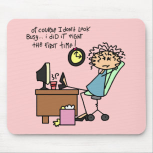 Right The First Time Humour Mouse Pad