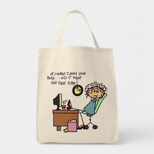 Right The First Time Humour Tote Bag (Front)