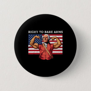Right To Bare Arms George Washington Bodybuilder G 2 Inch Round Button