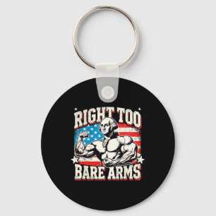 Right To Bare Arms George Washington Bodybuilder G Keychain