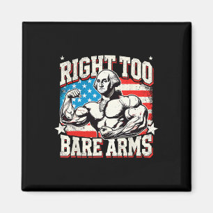 Right To Bare Arms George Washington Bodybuilder G Magnet
