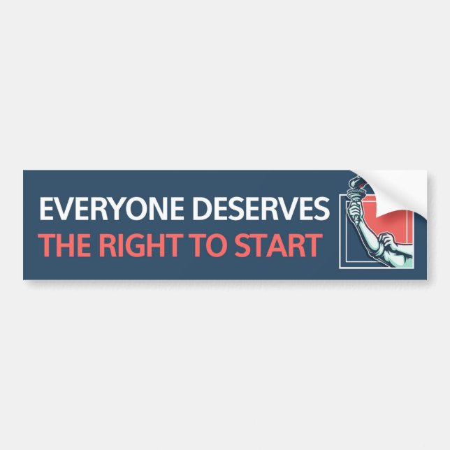 Right to Start Bumper Sticker (Front)