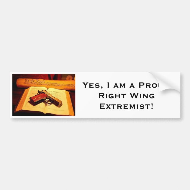 Right Wing Extremist Bumper Sticker (Front)