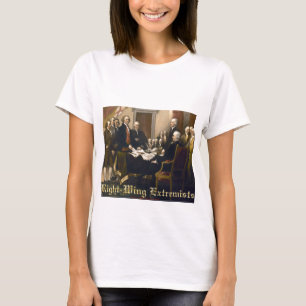 Right-Wing Extremists T-Shirt