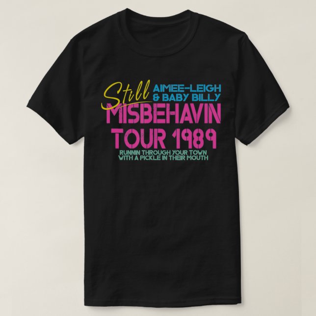 Righteous gemstones Misbehavin Tour mothers day fa T-Shirt (Design Front)