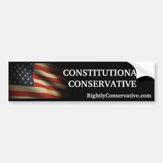 RightlyConservative.com CONSTITUTIONAL CONSERVATIV Bumper Sticker